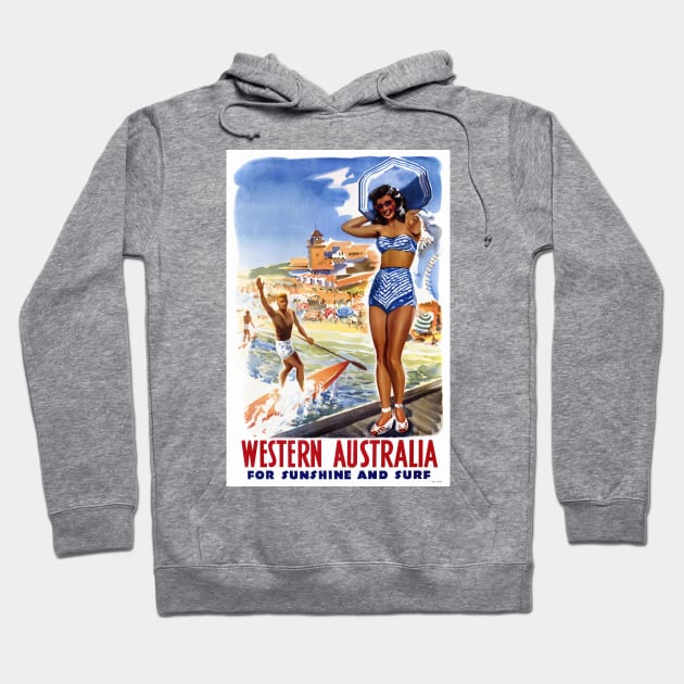 Vintage Travel Poster Western Australia Sunshine Surf Hoodie by vintagetreasure